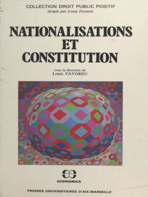 cover image of Nationalisations et constitution